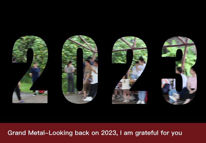Bedrijfsvideo's Ongeveer Grand Metal-Looking back on 2023, I am grateful for you !